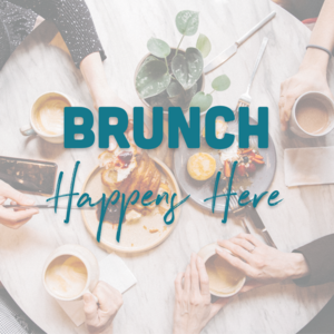 Brunch Happens Here 